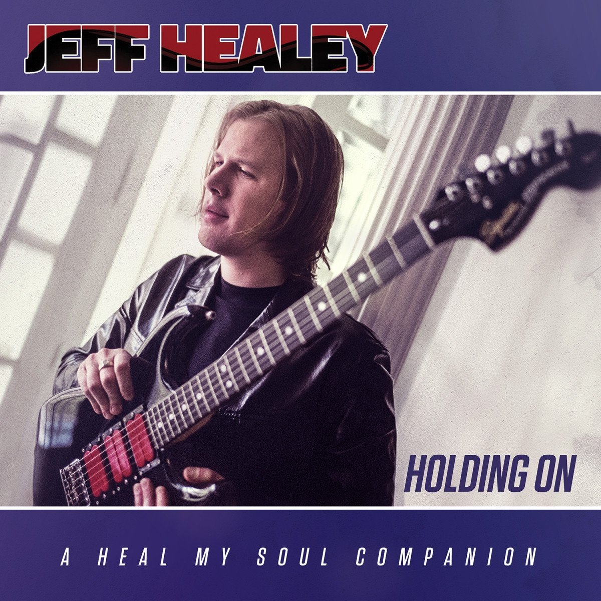 jeff healey holding on